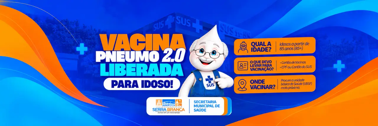 VACINAÇÃO DA PNEUMO 2.0 PARA IDOSOS.