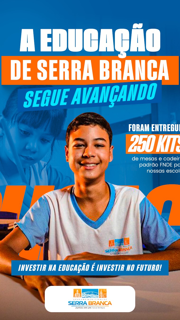 Educação de Serra Branca celebra entrega de mais de 250 mobiliários escolares através de convênio com o Governo do Estado