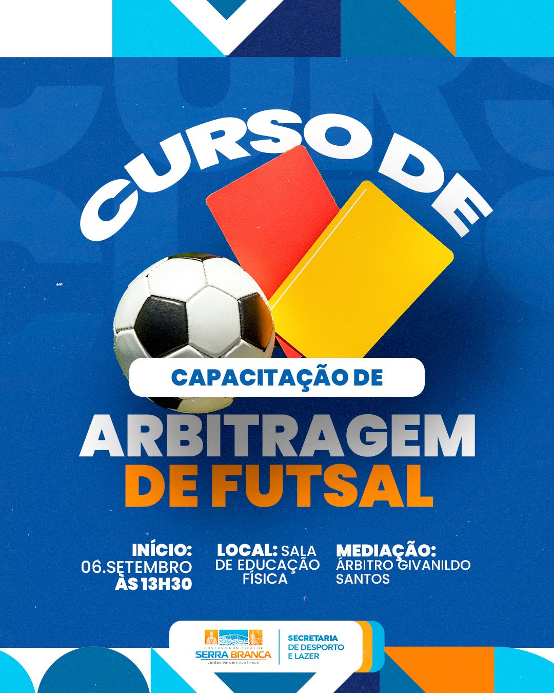 Prefeitura de Serra Branca promove curso de capacitação em arbitragem de futsal